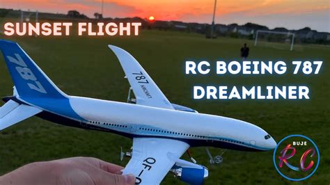 Rc Boeing 787 Dreamliner Sunset Flight Youtube