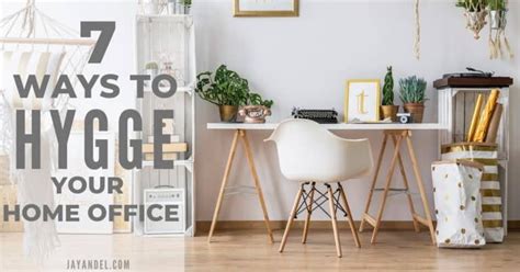 Hygge Is All About Comfort Learn How To Add Hygge To Your Home Office