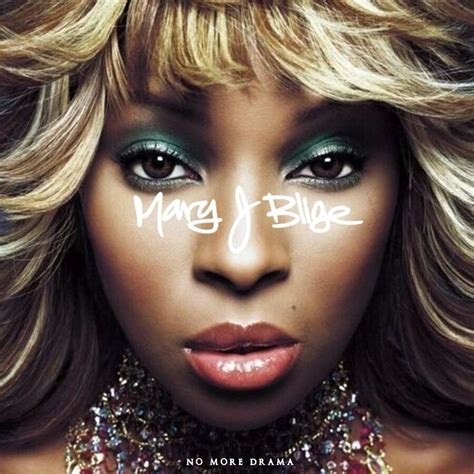 Mary J Blige No More Drama Expanded Edition By Mychalrobert On Deviantart