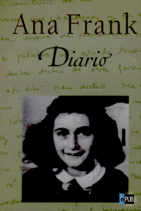 ¿dónde se encuentran los cuentos de ana frank? Leer Diario de Ana Frank de Ana Frank libro completo ...