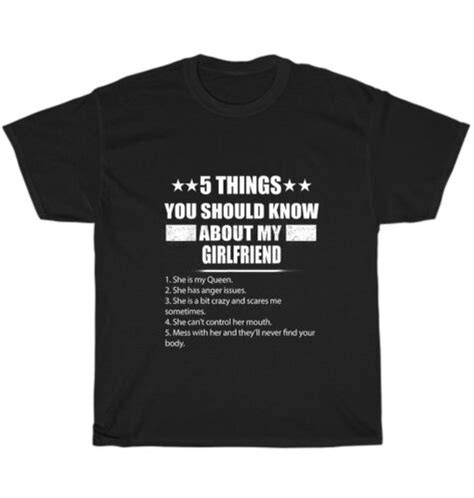 New 5 Things You Should Know About My Girlfriend T Shirt Unisex Funny Tee T Ebay