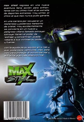 La Llegada De Extroyer A La Saga Max Steel Vs El Oscuro Enemigo Resumen