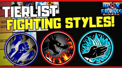 Ranking Every Single Fighting Style In Blox Fruits Tierlist Roblox