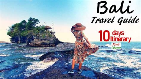 Bali Travel Guide 10 Days Bali Travel Itinerary Bali Maps Vacation Trips Vacation Deals
