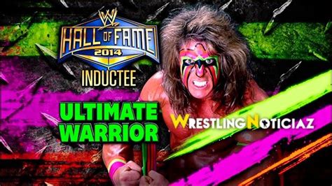 Video The Ultimate Warrior Será Inducido Al Wwe Hall Of Fame 2014