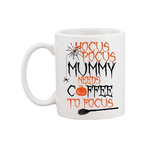 Hocus Pocus Mummy Needs Coffee To Focus Halloween Themed