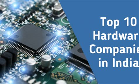 Top 10 Best Hardwaretech Companies In India In 2023 Inventiva