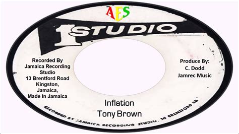 Tony Brown Inflation Studio One Youtube