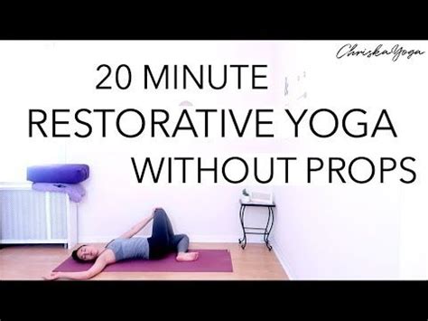 This is without props by marcos duran on vimeo, the home for high quality videos and the people who love them. 20 Minute Restorative Yoga Without Props | Restorative ...
