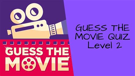guess the movie quiz level 2 youtube