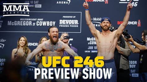 Ufc 246 Preview Show Mma Fighting Youtube