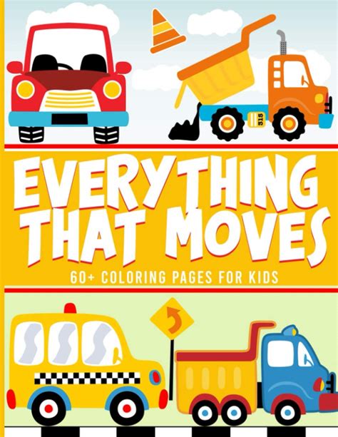 Buy Everything That Moves Giant Coloring Book With Funny Vehicles For