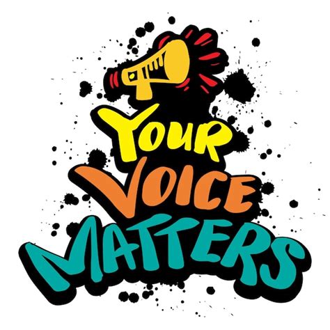 Premium Vector Your Voice Matters Hand Lettering Poster Quote
