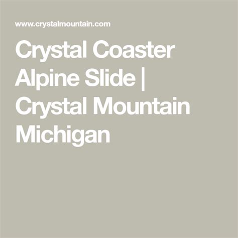 Crystal Coaster Alpine Slide Crystal Mountain Michigan Alpine Slide