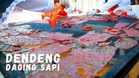 Proses Pembuatan Dendeng Daging Sapi Dendeng Maja Aceh Youtube