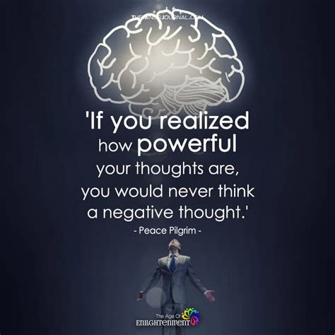 If You Realized How Powerful Your Thoughts Are