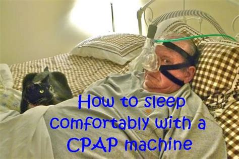 9 Ways To Sleep Comfortably Using A Cpap Machine For Sleep Apnea