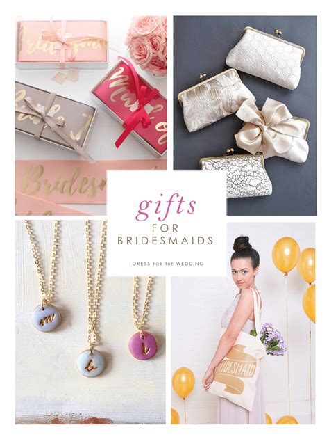 Wedding gift to bride from bridesmaid. Bridesmaid Gifts | Dress for the Wedding
