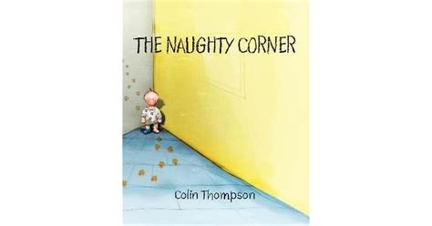 The Naughty Corner By Colin Thompson