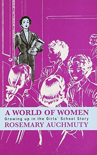 A World Of Girls By Auchmuty Abebooks