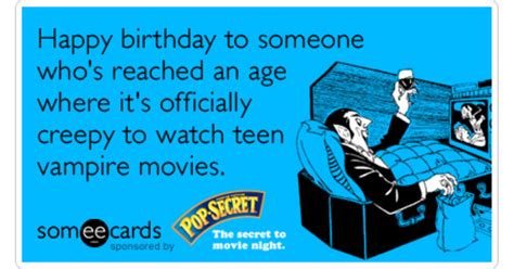 Teen Vampire Movies Popcorn Birthday Funny Ecard Pop