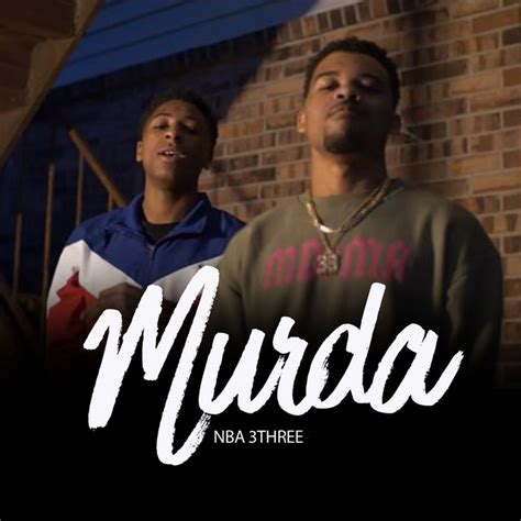 Murda Single By Nba 3three Spotify