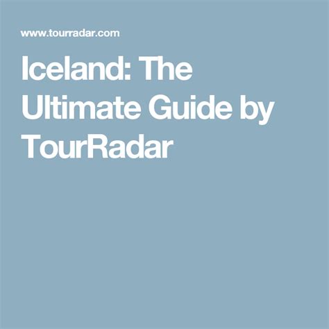 Iceland The Ultimate Guide By Tourradar Iceland