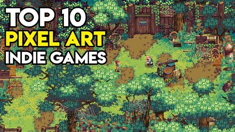 Top 10 Pixel Art Indie Games On Steam Youtube