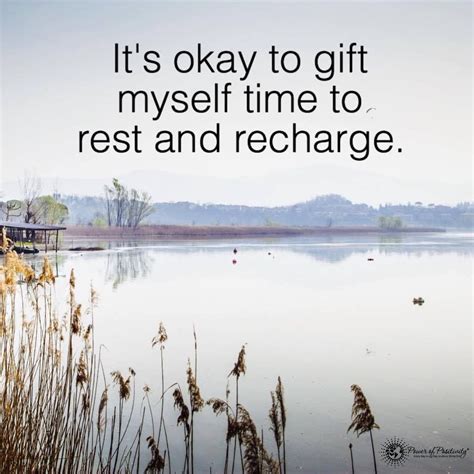 Time To Rest And Recharged Inspiring Quotes About Life Me Time Quotes