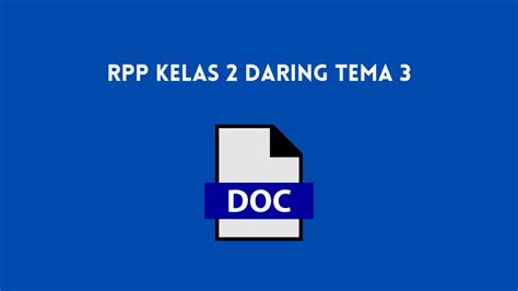 Download lengkap buku siswa kelas 5 sd tema 1,2,3,4,5,6,7,8, dan 9 . RPP Kelas 2 Daring Tema 3 Docx - Katulis