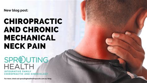 Chiropractic And Chronic Mechanical Neck Pain Sprouting Health