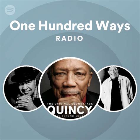 One Hundred Ways Radio Spotify Playlist