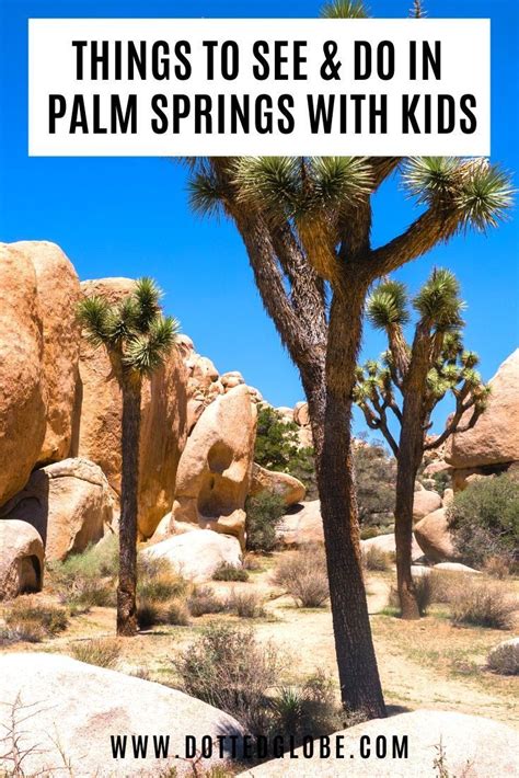 Things to do with kids in hot springs ar. 30 Awesome Things to do in Palm Springs with kids (With ...
