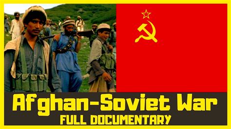 The Afghan Soviet War 1979 1989 Foto Youtube Rob Scholte Museum