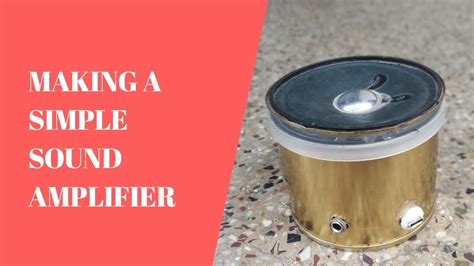 Diy How To Make A Simple Sound Amplifier John Tech Video Youtube