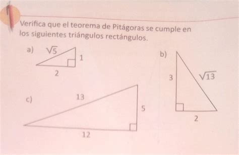 Verifica Que El Teorema De Pitágoras Se Cumple En Los Siguientes