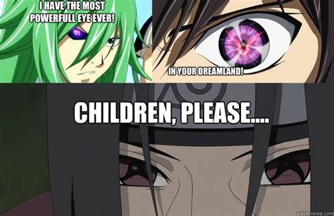 Anime Ocular Powers Memes Quickmeme