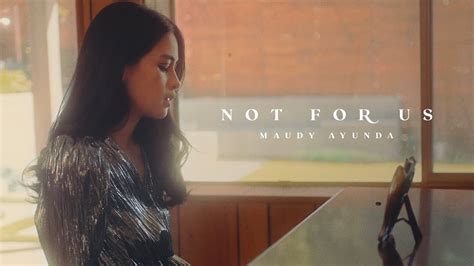 maudy ayunda not for us the hidden tapes vol 1 official music video youtube