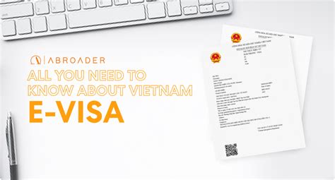 All You Need To Know About Vietnam E Visa Abroader