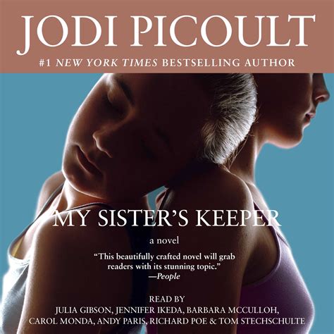 My Sisters Keeper Audiobook By Jodi Picoult Richard Poe Julia Gibson