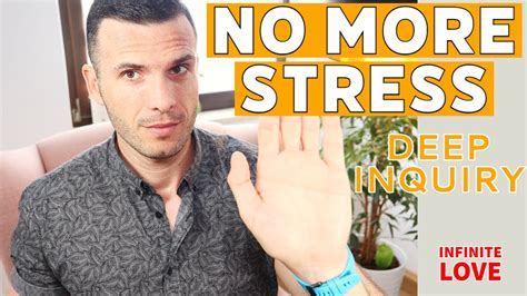 no more stress in your life how to deal with stress deep inquiry youtube