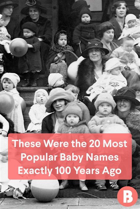 These Were The 20 Most Popular Baby Names Exactly 100 Years Ago Baby