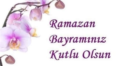 Bayram Mesaji Yen Ramazan Bayram Na Zel En G Zel En Ok