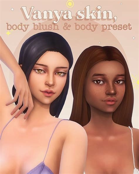 Vanya Skin Body Blush And Body Preset Miiko On Patreon In 2021 Sims
