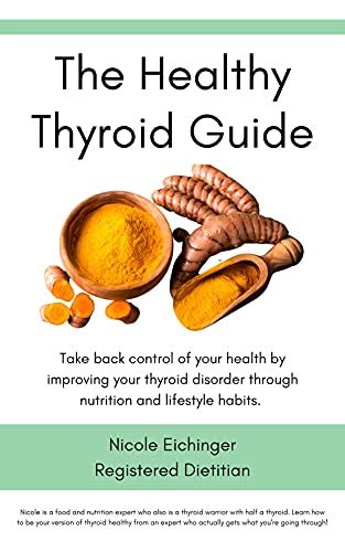 The Healthy Thyroid Guide Take Back Control Of Your Health