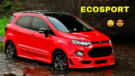 Top 10 Best Modified Ford Ecosport Youtube