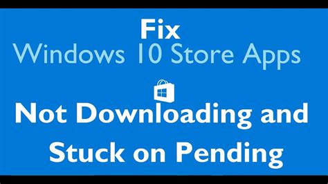 Fix Windows 10windows 11 Store Apps Not Downloading And Stuck On