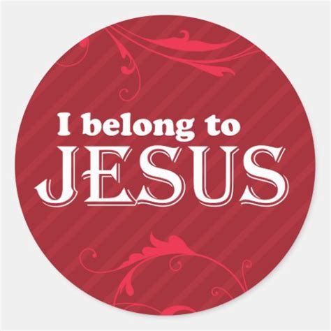 I Belong To Jesus Stickers Zazzle