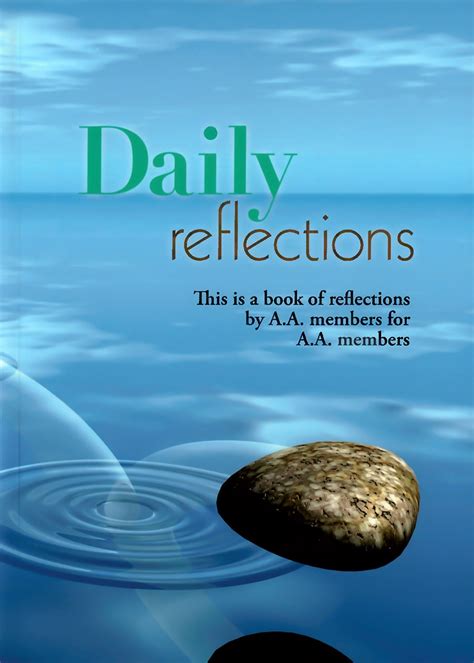 Daily Reflections Alcoholics Anonymous