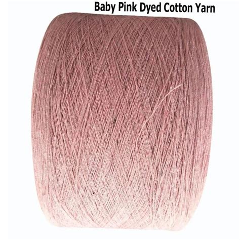 Dry Spun Ply Baby Pink Dyed Cotton Yarn Count At Rs Kg In